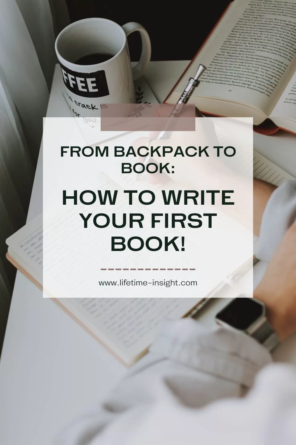 From Backpack to Book: How to write your first book!